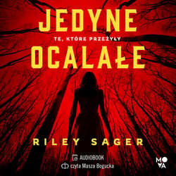 Jedyne ocalałe - audiobook - Riley Sager