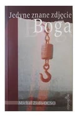 Jedyne znane zdjęcie Boga - ebook - Michał Zioło