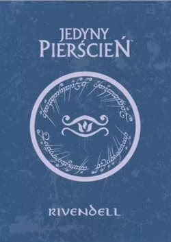 Jedyny Pierścień: Przewodnik po Rivendell