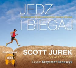 Jedz i biegaj - audiobook - Scott Jurek
