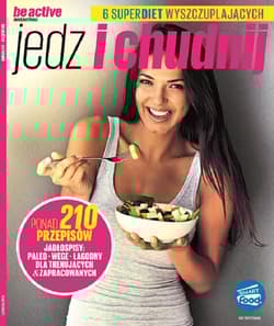 Jedz i chudnij be active dietetyka i fitness - Praca zbiorowa
