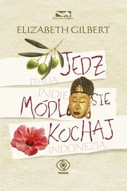 Jedz. módl się. kochaj - ebook - Elizabeth Gilbert