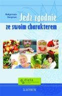 Jedz zgodnie ze swoim charakterem - Małgorzata Borgman