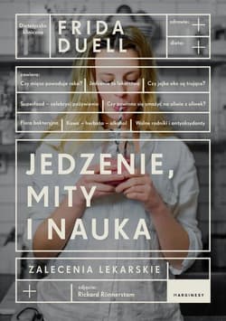 Jedzenie mity i nauka - Frida Duell