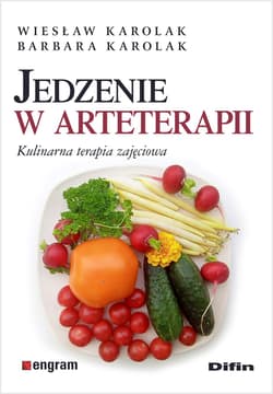 Jedzenie w arteterapii. Kulinarna terapia zajęciowa - Karolak Barbara, Karolak Wiesław