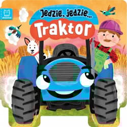 Jedzie, jedzie… Traktor - Monika Basiejko