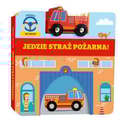 Jedzie straż pożarna! - Opracowanie Zbiorowe
