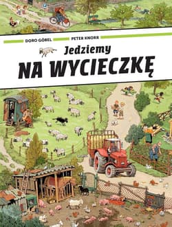 Jedziemy na wycieczkę - Peter Knorr, Doro Gobel