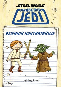 Jeffrey Brown Akademia Jedi Dziennik kontratakuje - Jeffrey Brown