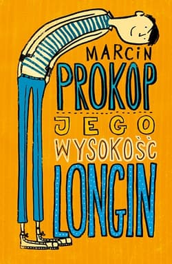 Jego Wysokość Longin - Marcin Prokop