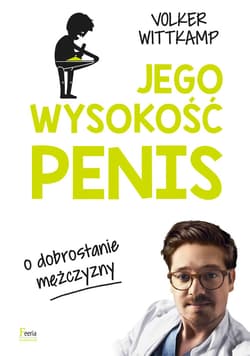 Jego wysokość penis - ebook