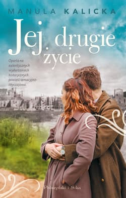 Jej drugie życie - ebook - Manula Kalicka