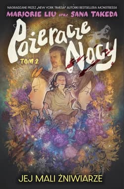 Jej mali żniwiarze. Pożeracze nocy. Tom 2 - Mariorie Liu