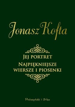 Jej portret Najpiękniejsze wiersze i piosenki