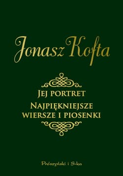 Jej portret. Najpiękniejsze wiersze i piosenki - ebook - Jonasz Kofta