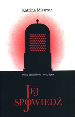 Jej spowiedź - Katrina Missrose
