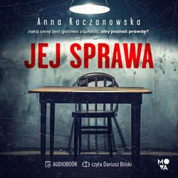 Jej sprawa - audiobook - Anna Kaczanowska