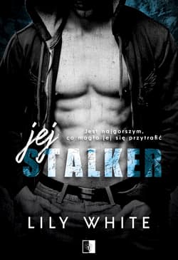 Jej stalker - Lily White