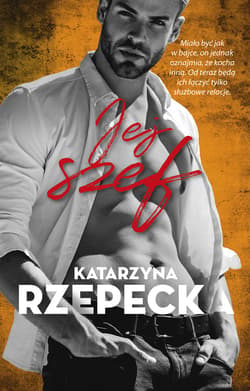 Jej szef - ebook - Katarzyna Rzepecka
