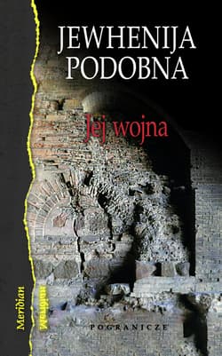 Jej wojna - Jewhenjia Podobna