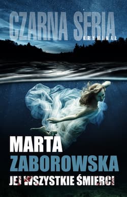 Jej wszystkie śmierci - ebook - Marta Zaborowska