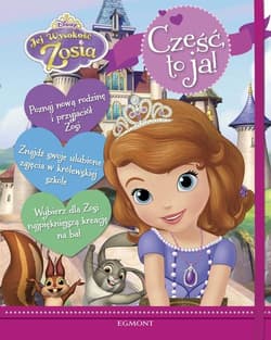 Jej Wysokość Zosia Cześć to ja