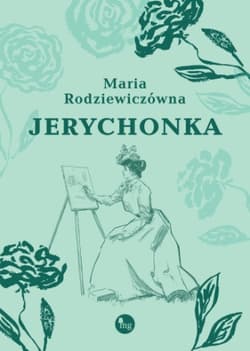 Jerychonka - Maria Rodziewiczówna