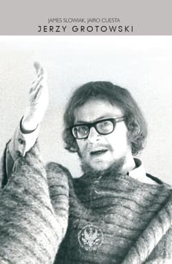 Jerzy Grotowski - Slowiak James, Cuesta Jairo