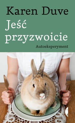 Jeść przyzwoicie - ebook - Karen Duve