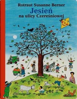 Jesień na ulicy Czereśniowej - Susanne  Berner Rotraut