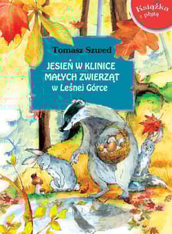 Jesień w Klinice Małych Zwierząt w Leśnej Górce z płytą CD - Szwed Tomasz