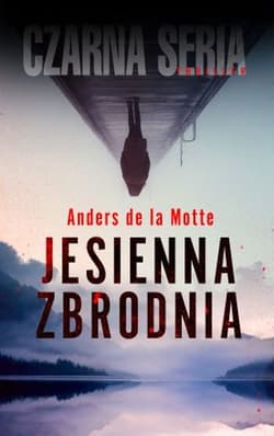 Jesienna zbrodnia - de la Motte Anders