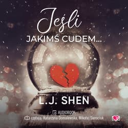 Jeśli jakimś cudem - audiobook - Lihi Shen
