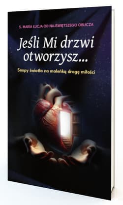 Jeśli otworzysz mi drzwi - siostra Maria Łucja