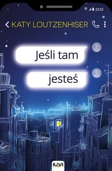 Jeśli tam jesteś - Katy Loutzenhiser
