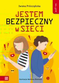 Jestem bezpieczny w sieci. Self-care - Iwona Prószyńska