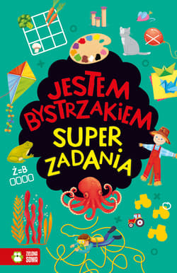 Jestem bystrzakiem Super zadania - Katarzyna Sarna