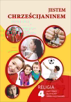 Jestem chrześcijaninem 4 Religia Karty pracy Szkoła podstawowa - Waldemar Janiga