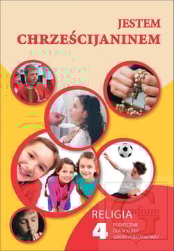 Jestem chrześcijaninem 4 Religia Podręcznik Szkoła podstawowa - Waldemar Janiga