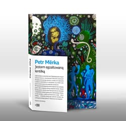 Jestem Egzaltowana Lentilką - Petr Merka