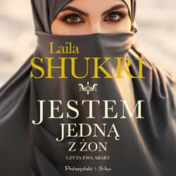 Jestem jedną z żon - audiobook - Laila Shukri