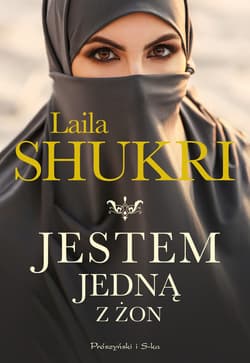 Jestem jedną z żon - ebook - Laila Shukri