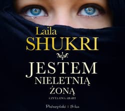 Jestem nieletnią żoną - audiobook - Laila Shukri