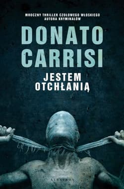 Jestem otchłanią - Donato Carrisi
