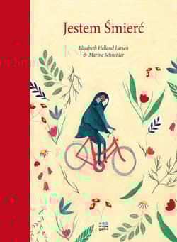 Jestem Śmierć. Tom 2. Jestem... wyd. 2 - Helland Larsen Elisabeth, Schneider Marine