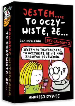 Jestem..., to oczywiste, że... Bez cenzury 2