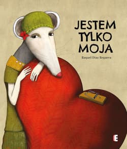 Jestem tylko moja. - Reguera Raquel Diaz