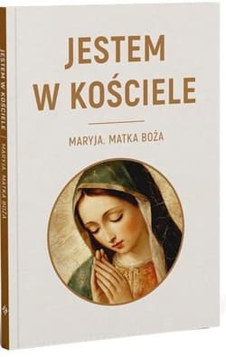 Jestem w kościele Maryja. Matka Boża - Michał Jaworowski