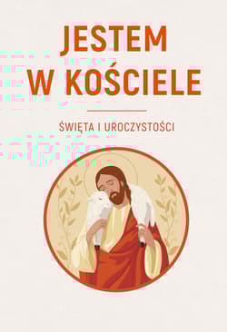 Jestem w Kościele. Święta i uroczystości - Sławomir Krzeszewski