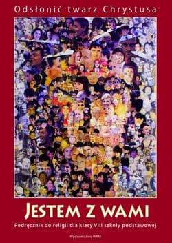 Jestem z wami. Podręcznik do religii dla klasy 2 Gimnazjum - Kubik Władysław